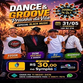DANCE & GROOVE ( Prainha da Vila especial Black Music )